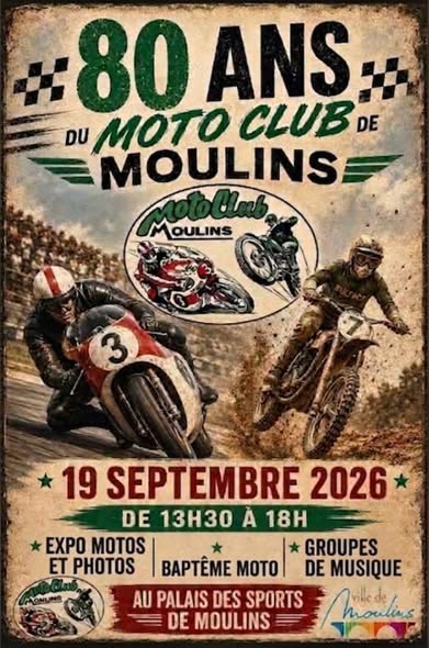 Venez fêter les 80 ans du Motoclub de Moulins